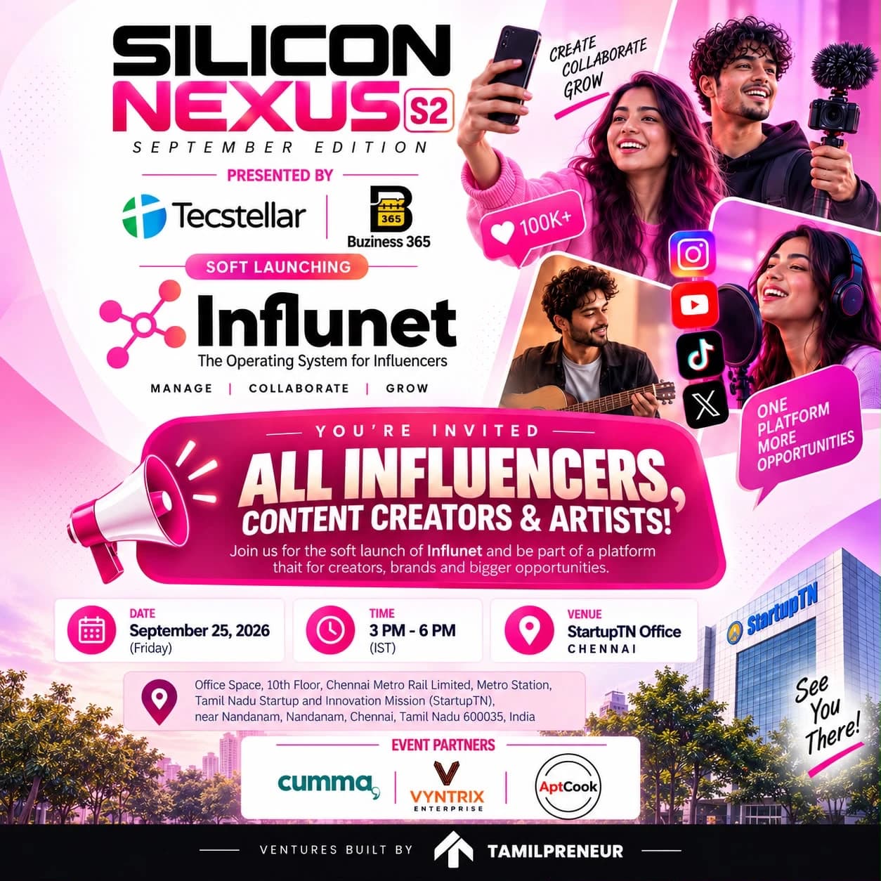 Silicon Nexus S2, September edition — soft launch of Influnet. Friday 25 September 2026, 3 to 6 PM, StartupTN office, Chennai.